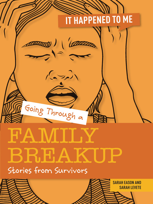 Title details for Going Through a Family Breakup by Sarah Levete - Available